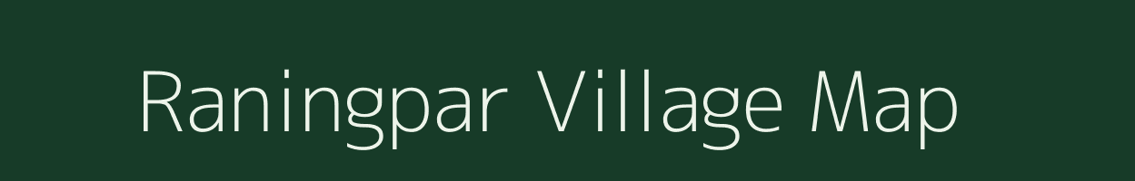 Raningpar village map in Gujarat