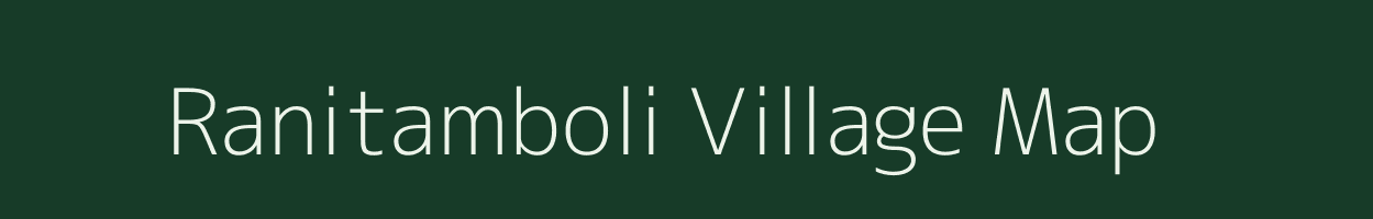 Ranitamboli village map in Maharashtra