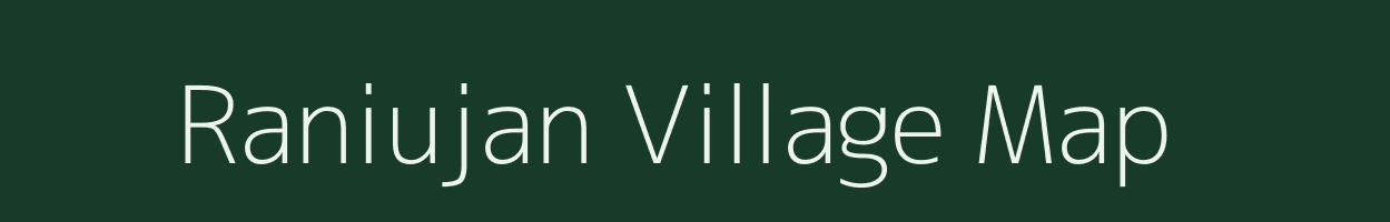 Raniujan village map in Jharkhand