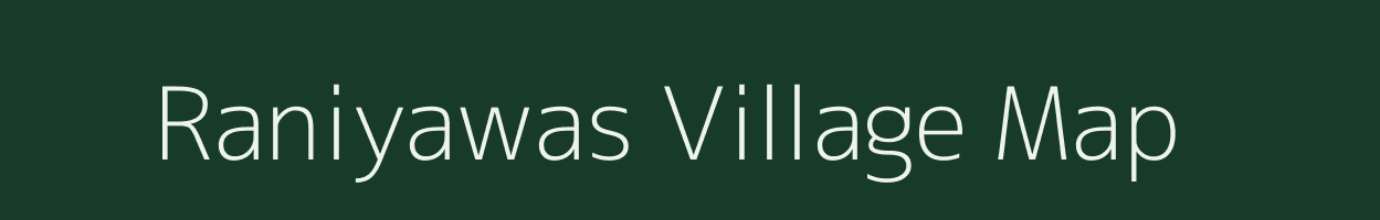 Raniyawas village map in Rajasthan