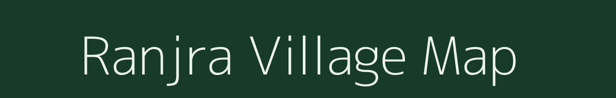 Ranjra village map in Madhya Pradesh