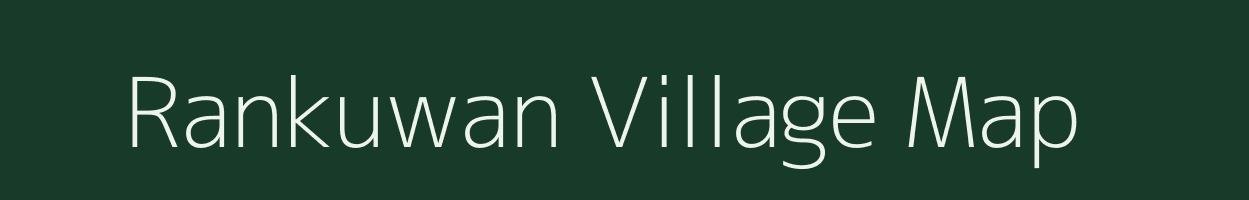 Rankuwan village map in Uttar Pradesh