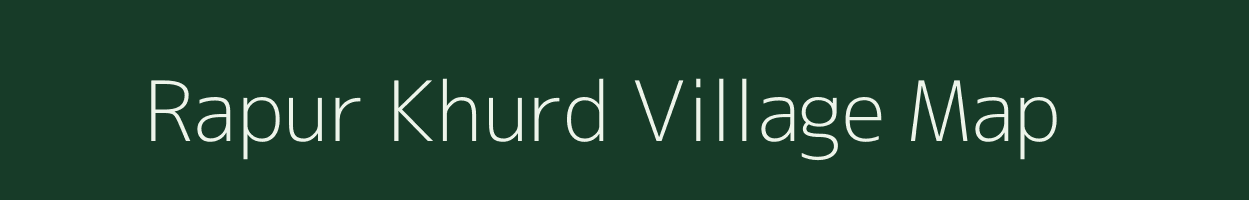 Rapur Khurd village map in Uttar Pradesh