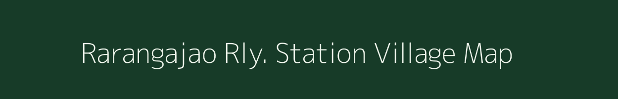 Rarangajao Rly. Station village map in Assam
