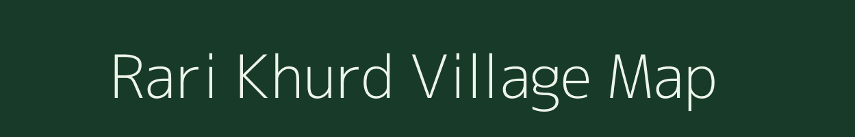 Rari Khurd village map in Uttar Pradesh