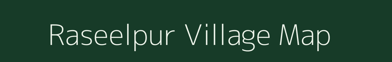 Raseelpur village map in Rajasthan