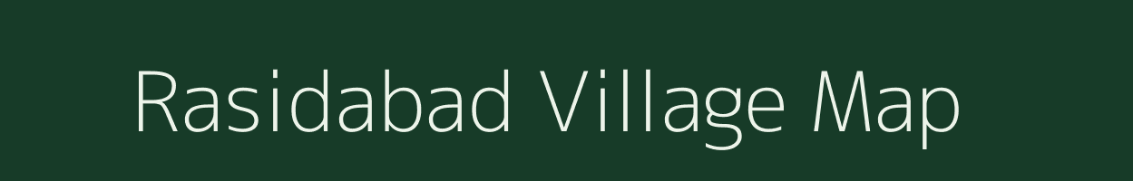 Rasidabad village map in Uttar Pradesh
