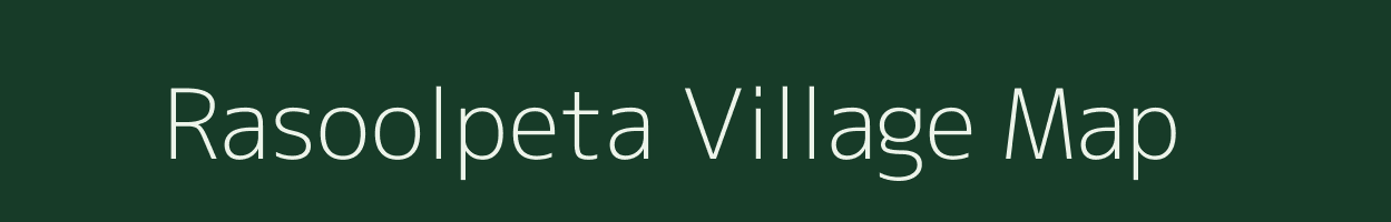 Rasoolpeta village map in Andhra Pradesh