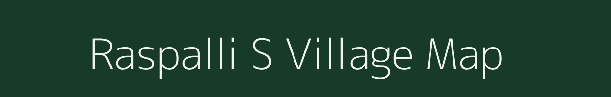 Raspalli S village map in Maharashtra