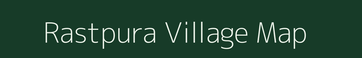 Rastpura village map in Madhya Pradesh