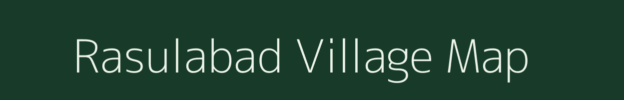 Rasulabad village map in Uttar Pradesh