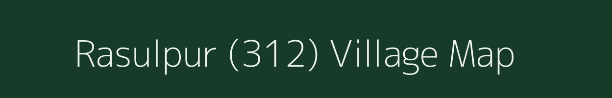 Rasulpur (312) village map in Haryana