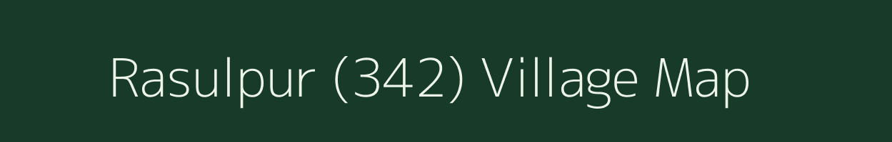 Rasulpur (342) village map in Punjab