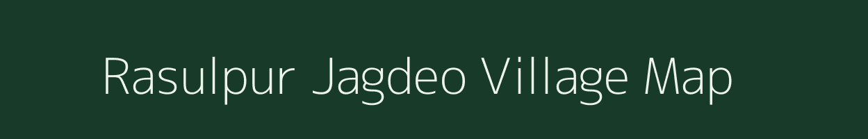 Rasulpur Jagdeo village map in Uttar Pradesh