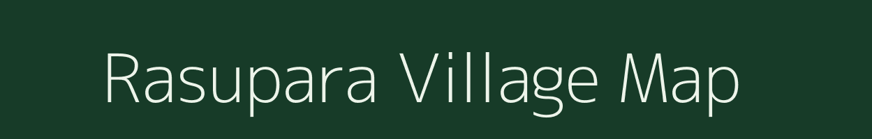 Rasupara village map in Jharkhand