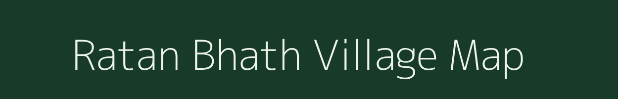 Ratan Bhath village map in Chhattisgarh