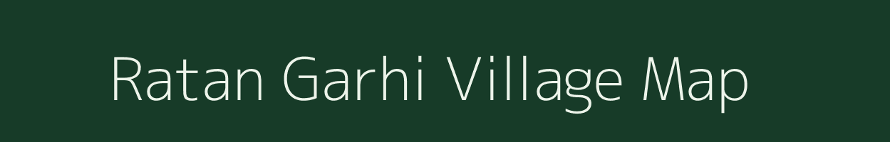 Ratan Garhi village map in Uttar Pradesh