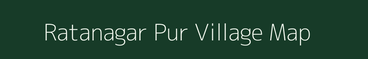Ratanagar Pur village map in Uttar Pradesh