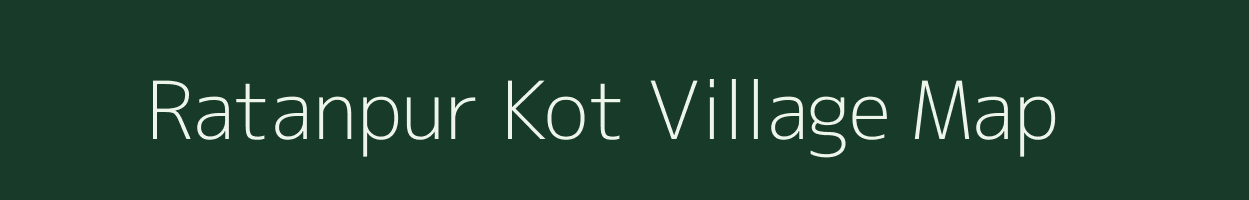 Ratanpur Kot village map in Uttar Pradesh