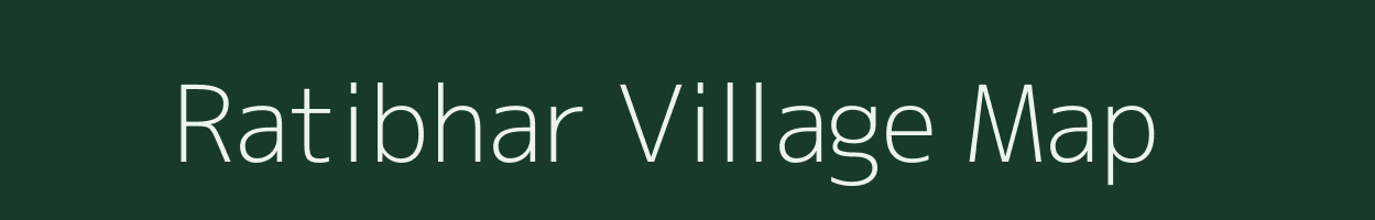 Ratibhar village map in Uttar Pradesh