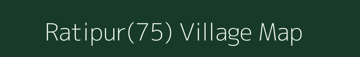 Ratipur(75) village map in Haryana