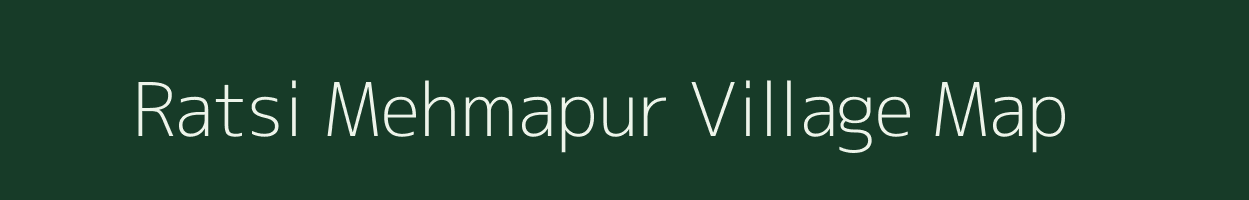 Ratsi Mehmapur village map in Uttar Pradesh