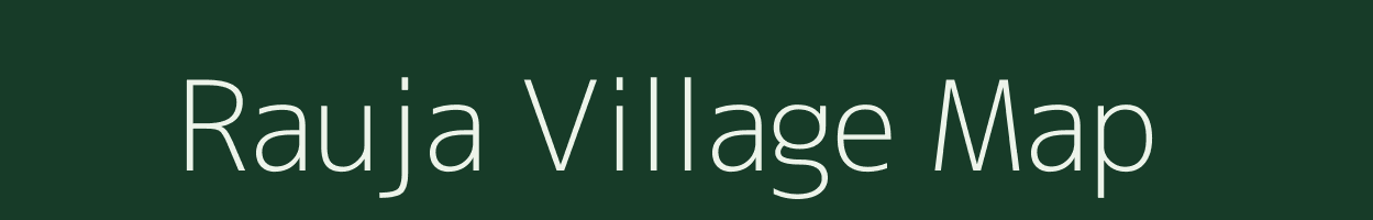 Rauja village map in Uttar Pradesh