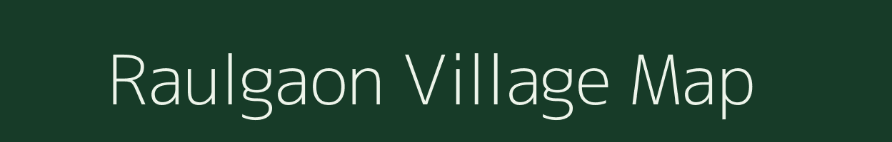 Raulgaon village map in Maharashtra