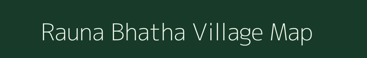 Rauna Bhatha village map in Chhattisgarh