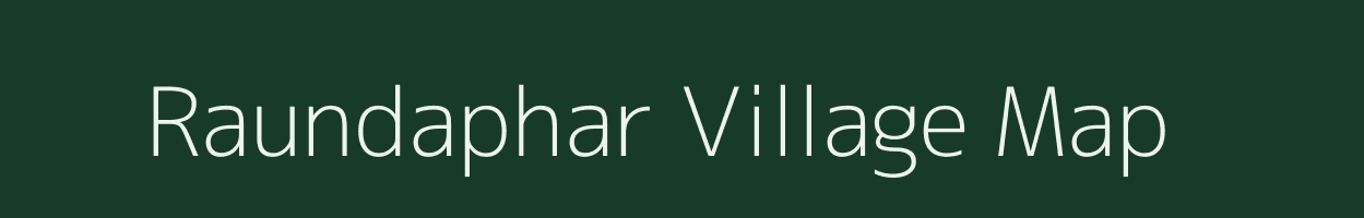 Raundaphar village map in Bihar