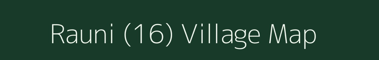 Rauni (16) village map in Punjab