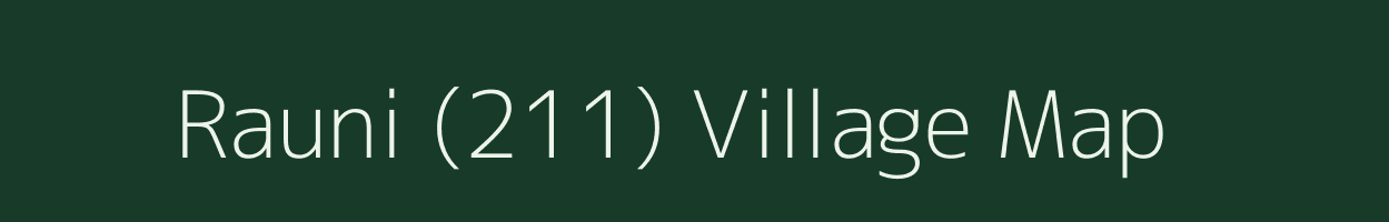 Rauni (211) village map in Himachal Pradesh