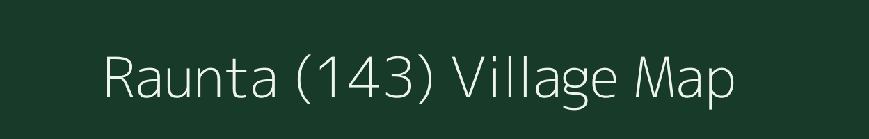 Raunta (143) village map in Punjab