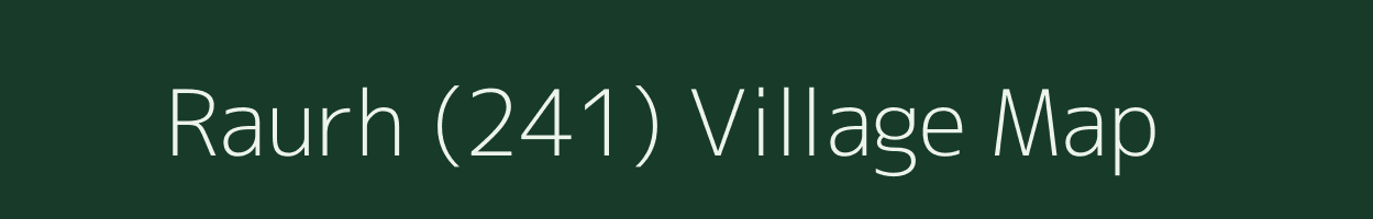 Raurh (241) village map in Himachal Pradesh