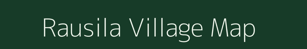 Rausila village map in Uttarakhand