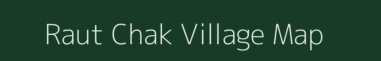 Raut Chak village map in West Bengal