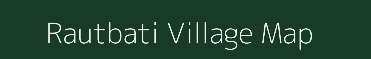 Rautbati village map in West Bengal