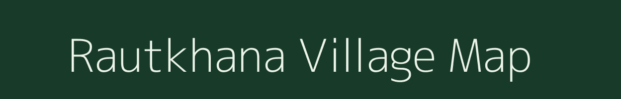 Rautkhana village map in West Bengal