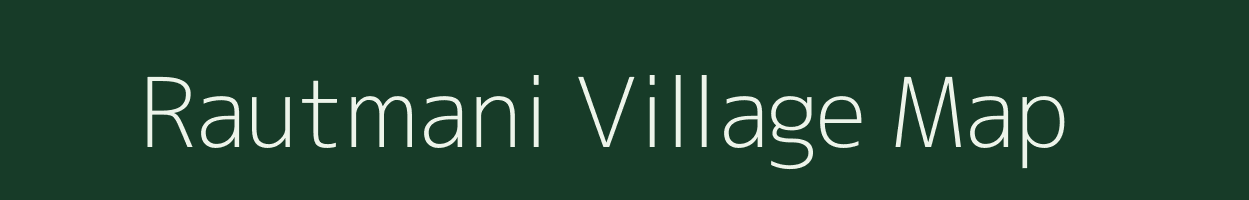 Rautmani village map in West Bengal