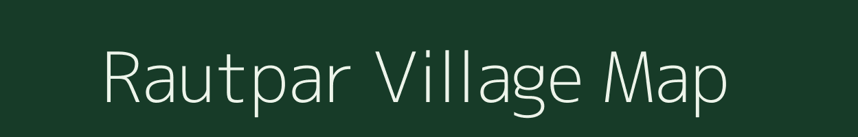 Rautpar village map in Uttar Pradesh