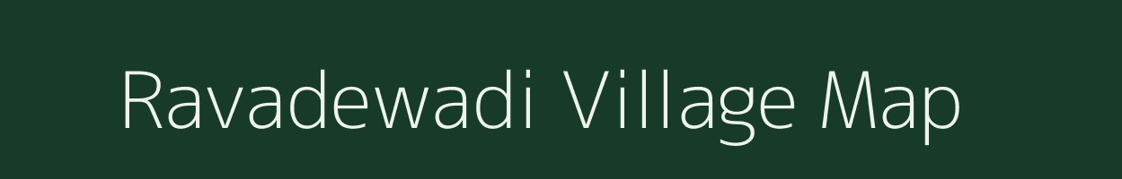 Ravadewadi village map in Maharashtra