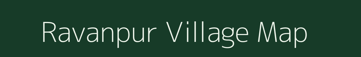Ravanpur village map in Uttar Pradesh