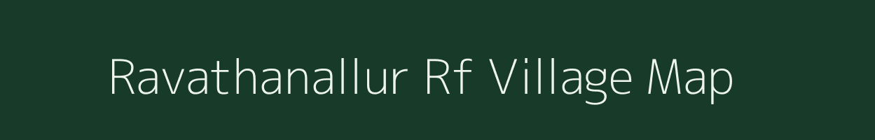 Ravathanallur Rf village map in Tamil Nadu