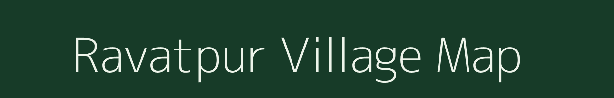 Ravatpur village map in Uttar Pradesh