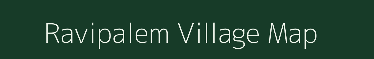 Ravipalem village map in Andhra Pradesh