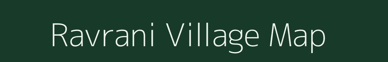 Ravrani village map in Gujarat