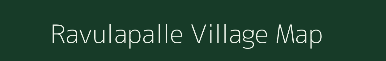 Ravulapalle village map in Andhra Pradesh