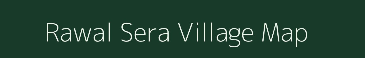 Rawal Sera village map in Uttarakhand