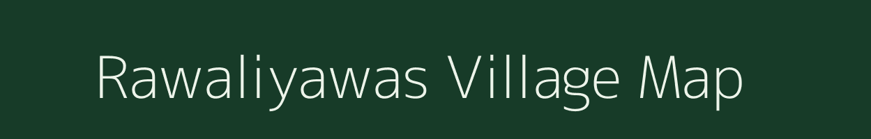 Rawaliyawas village map in Rajasthan