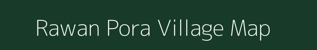 Rawan Pora village map in Jammu & Kashmir